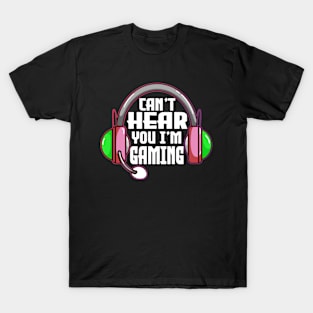 Can't Hear You I'm Gaming Funny Vintage Gamer Gift Headset T-Shirt